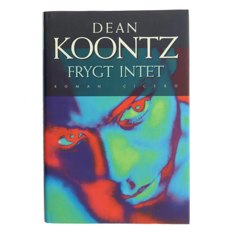 Frygt intet af Dean R. Koontz (Bog)