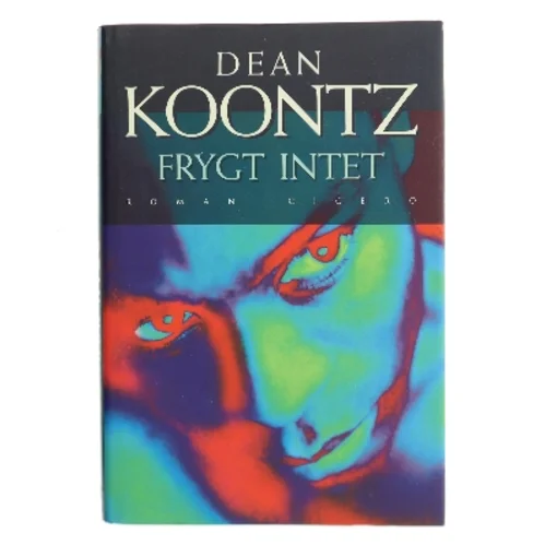 Frygt intet af Dean R. Koontz (Bog)