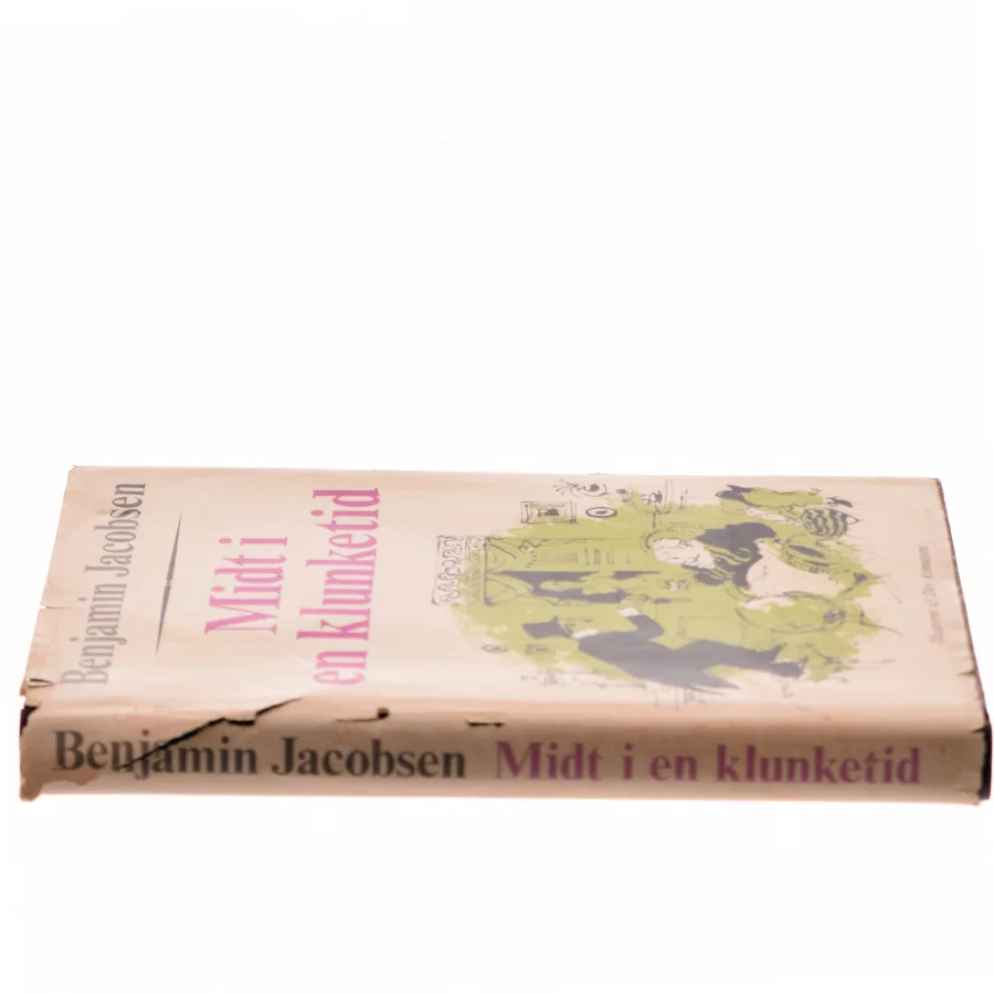 Midt i en klunketid af Benjamin Jacobsen (Bog)