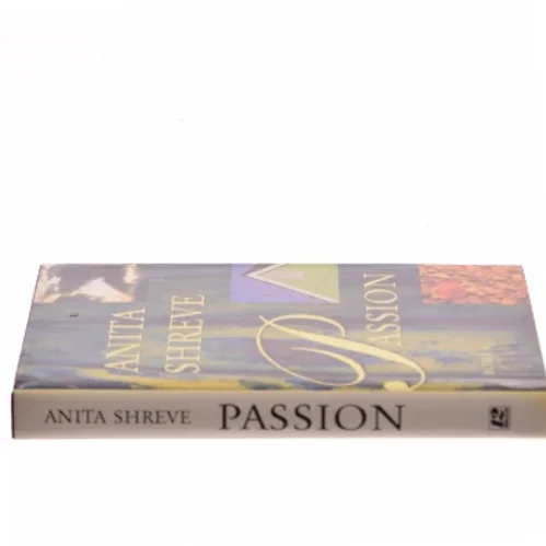 Passion af Anita Shreve (Bog)