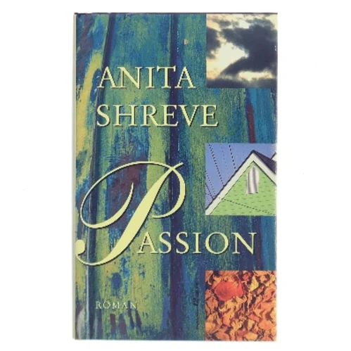 Passion af Anita Shreve (Bog)