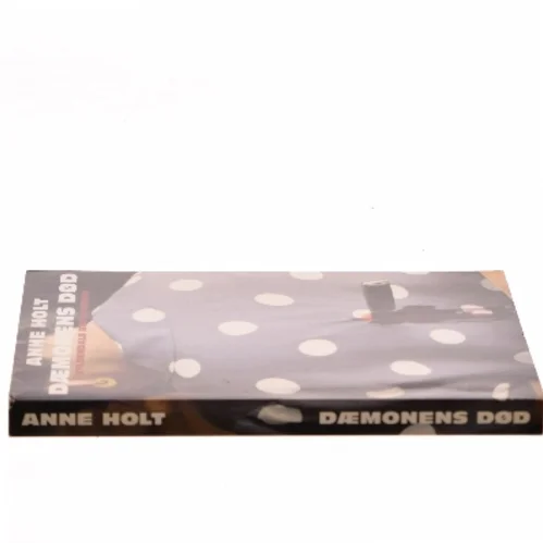 Dæmonens død : roman af Anne Holt (f. 1958-11-16) (Bog)