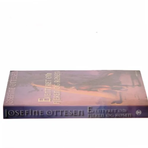 Eventyret om Fjeren og Rosen af Josefine Ottesen (Bog)