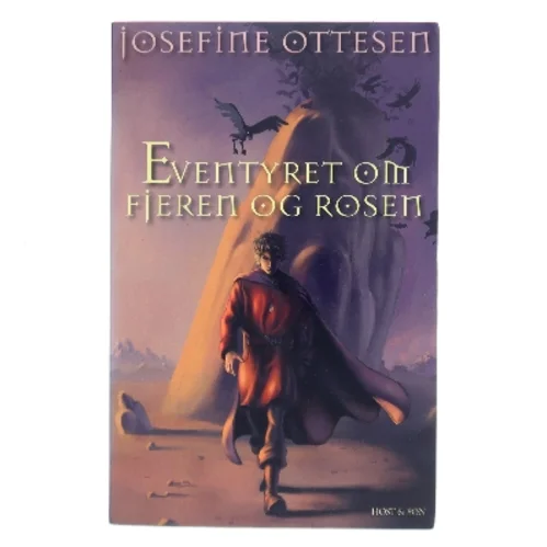 Eventyret om Fjeren og Rosen af Josefine Ottesen (Bog)