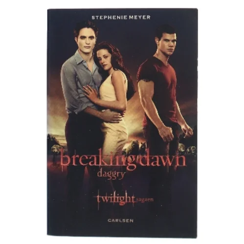 Breaking Dawn af Stephenie Meyer (Bog)