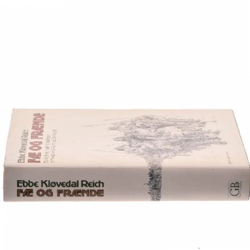Fæ og Frænde af Ebbe Kløvedal Reich (Bog)