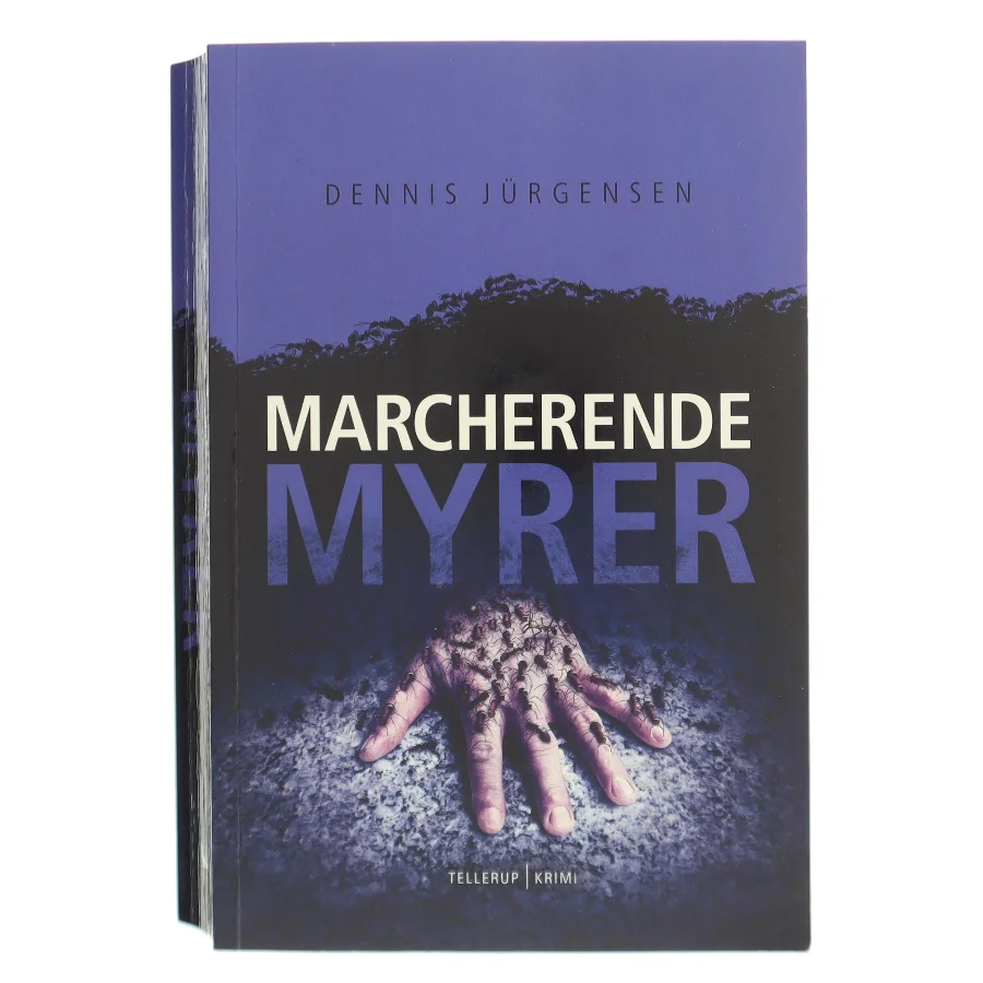 Marcherende myrer af Dennis Jürgensen (Bog)