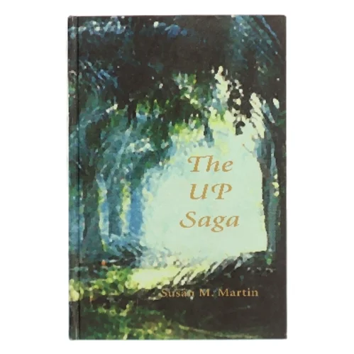 The UP saga af Susan M. Martin (Bog)