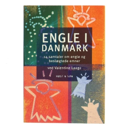 Engle i Danmark : 14 samtaler om engle og andre beslægtede emner af Valentine Laage (Bog)