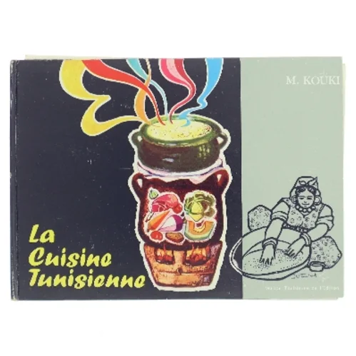La Cuisine Tunisienne af M. Kouki (Bog)
