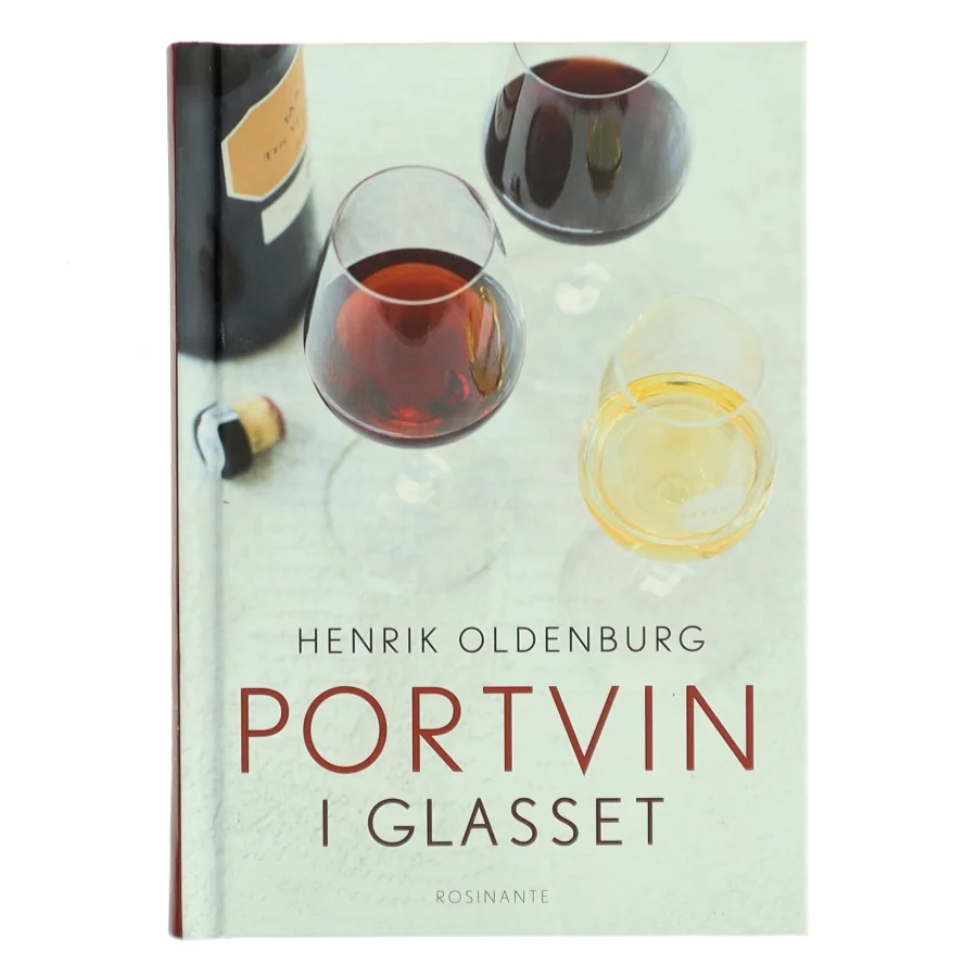 Portvin i glasset af Henrik Oldenburg (Bog)
