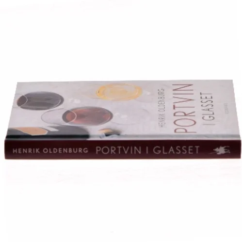 Portvin i glasset af Henrik Oldenburg (Bog)