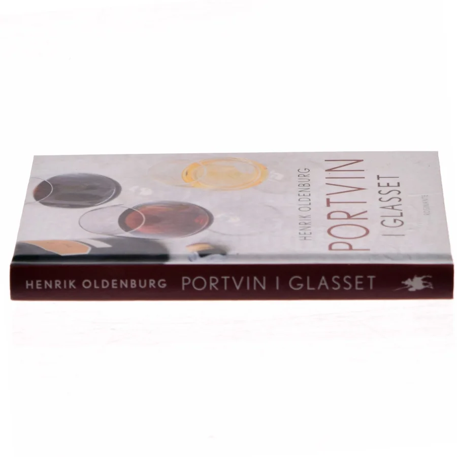 Portvin i glasset af Henrik Oldenburg (Bog)