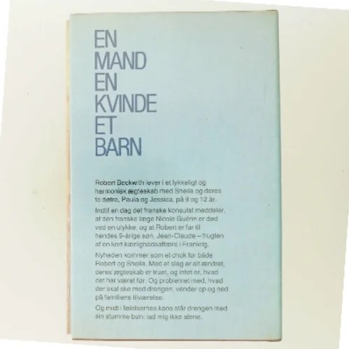 En mand en kvinde et barn af Erich Segal (Bog)