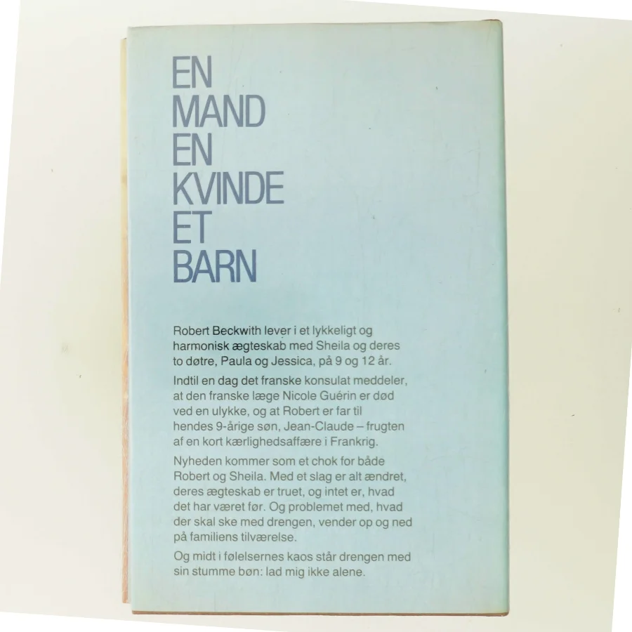 En mand en kvinde et barn af Erich Segal (Bog)