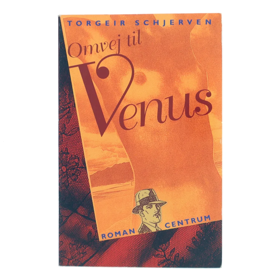 Omvej til Venus af Torgeir Schjerven (Bog)