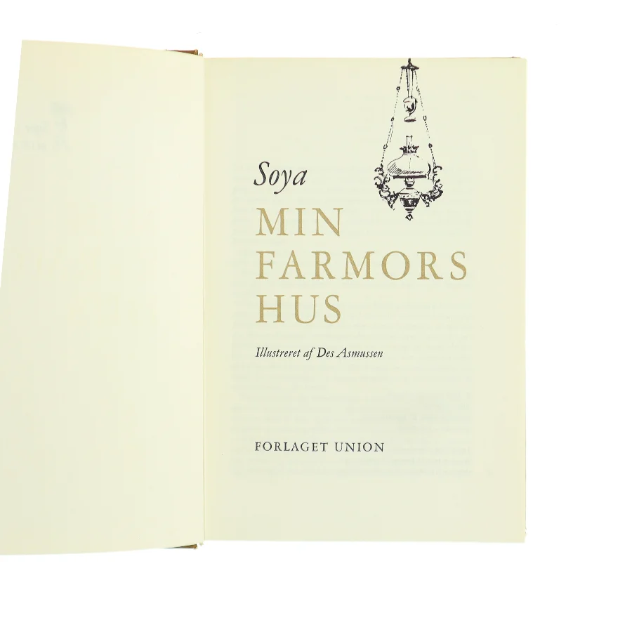 Min farmors hus af Soya (Bog)