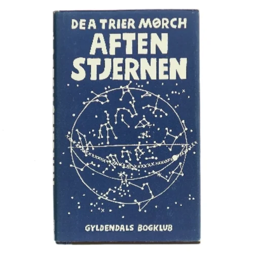 Aftenstjernen af Dea Trier Mørch (Bog)