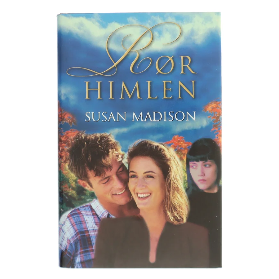 Rør himlen af Susan Madison (Bog)