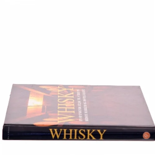 Whisky : en spændende rejse til verdens bedste mærker og destillerier af Marc A. Hoffmann (Bog)