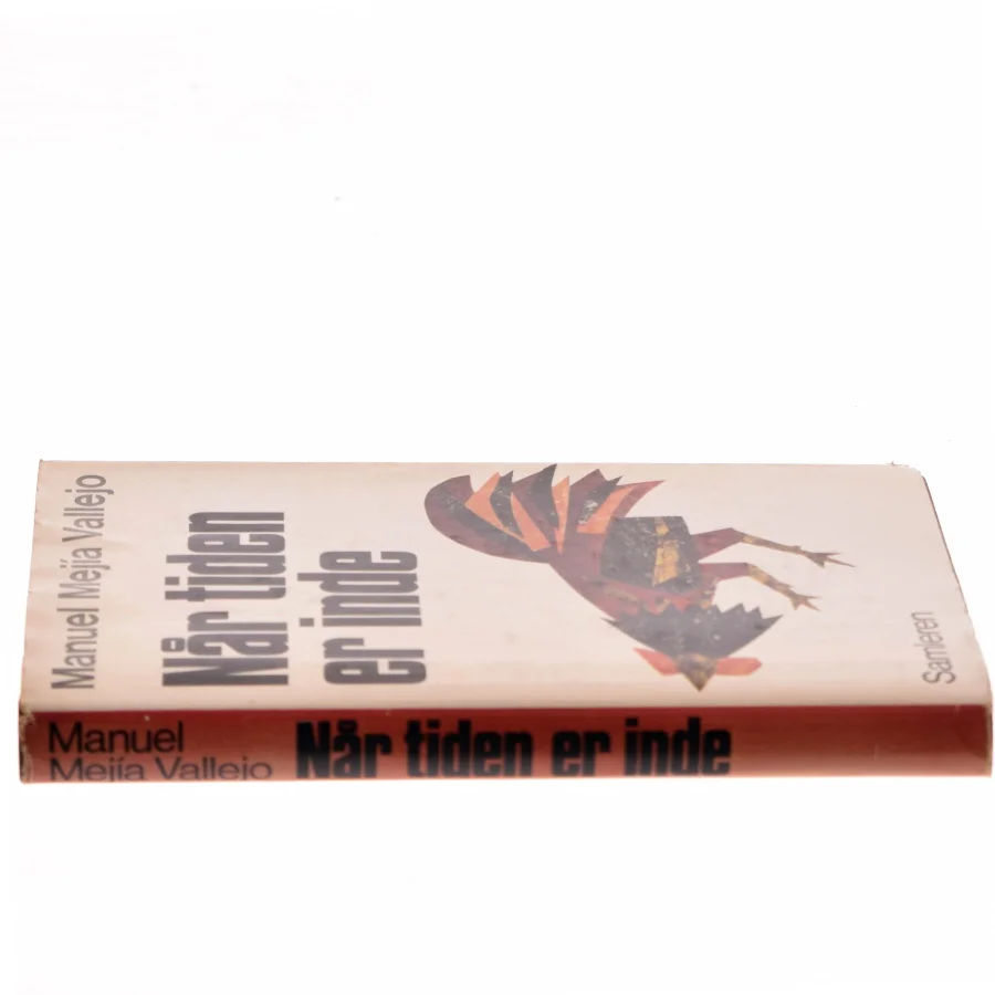 Når tiden er inde af Manuel Mejía Vallejo (Bog)