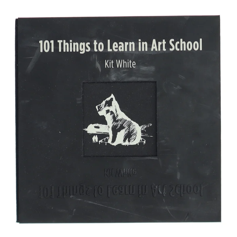 101 things to learn in art school af Kit White (Bog)