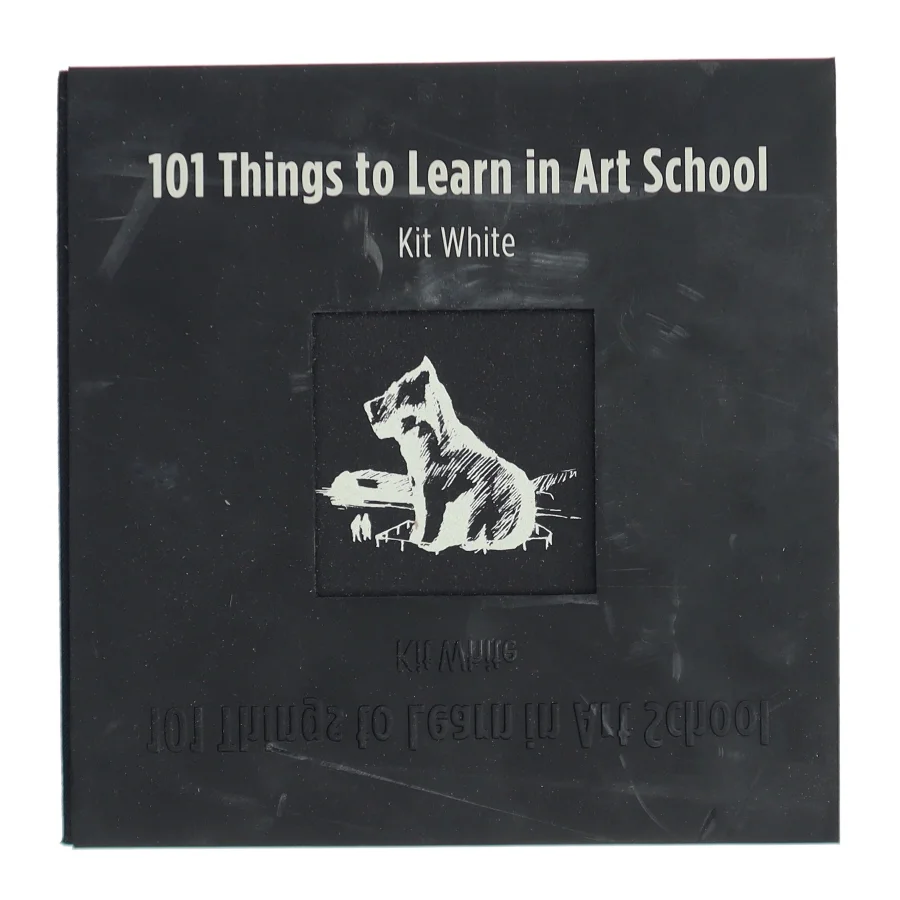 101 things to learn in art school af Kit White (Bog)