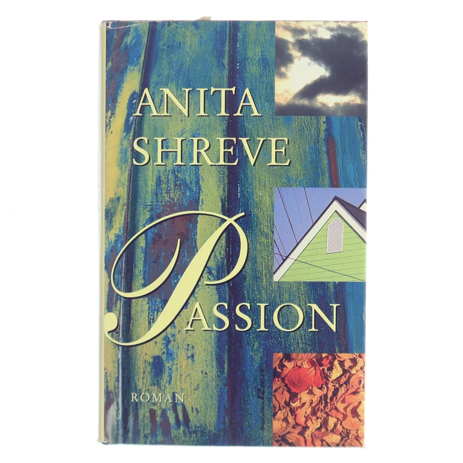 Passion af Anita Shreve (Bog)