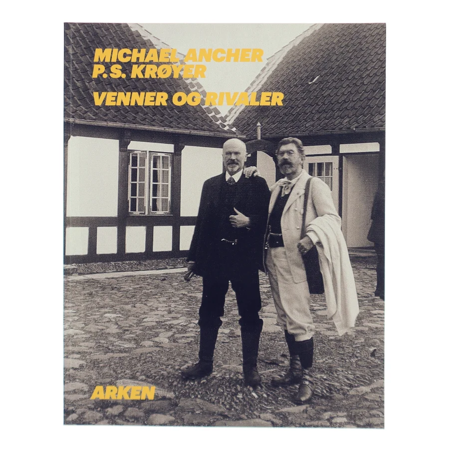 Michael Ancher - P.S. Krøyer : venner og rivaler (Bog)