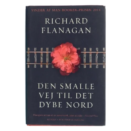 Den smalle vej til det dybe nord : roman af Richard Flanagan (Bog)