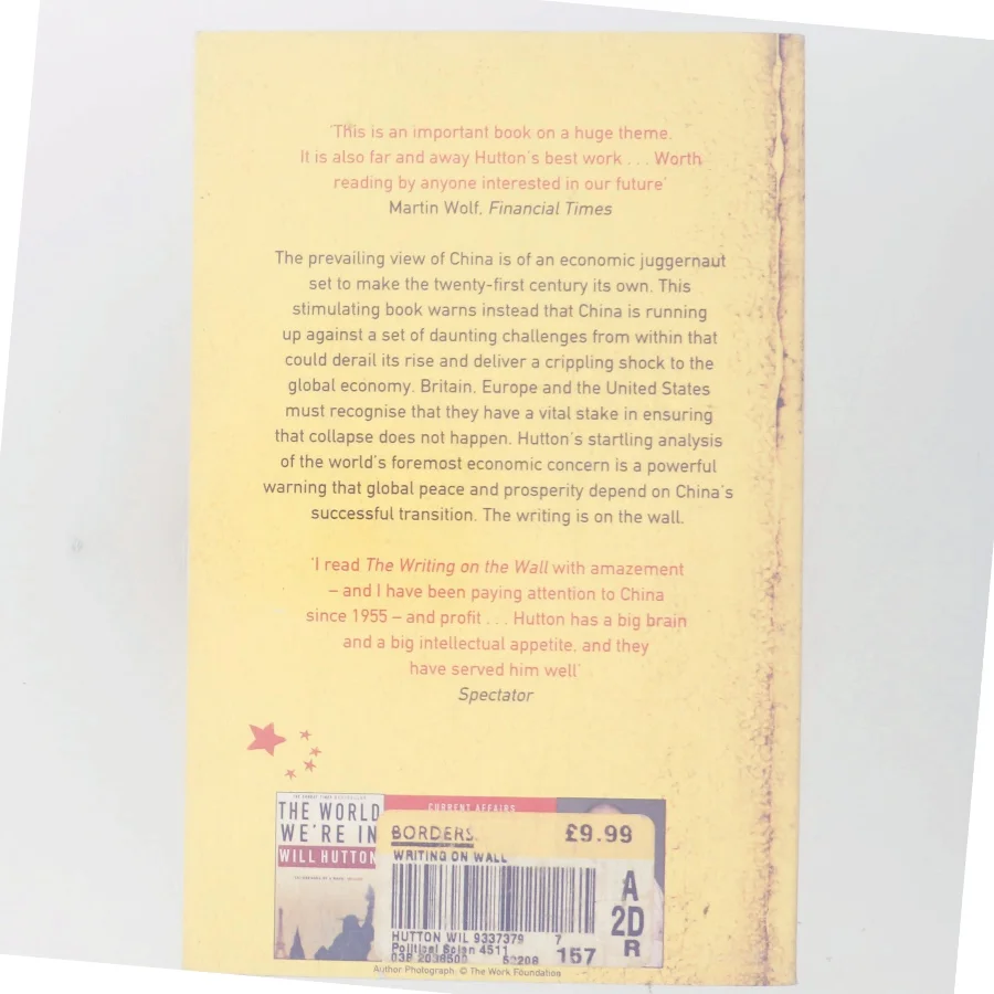 The Writing on the Wall: China and the West in the 21st Century af Will Hutton (Bog)