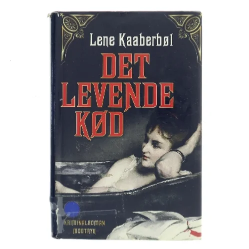 Det levende kød. Bind 2 af Lene Kaaberbøl (Bog)