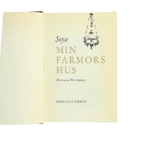 Min farmors hus af Soya (Bog)