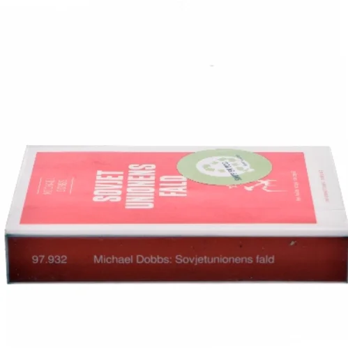 Sovjetunionens fald af Michael Dobbs (Bog)