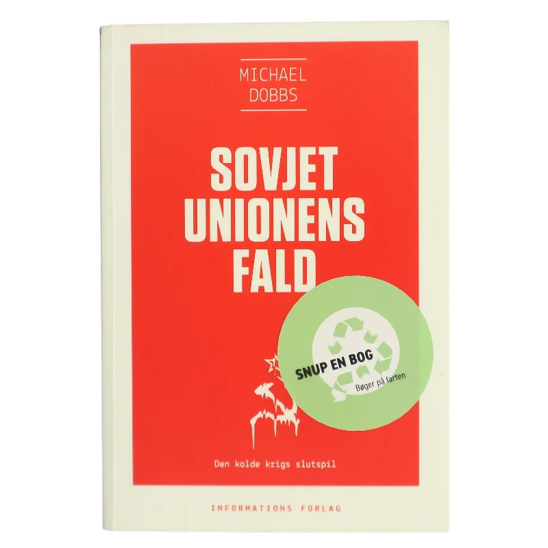Sovjetunionens fald af Michael Dobbs (Bog)