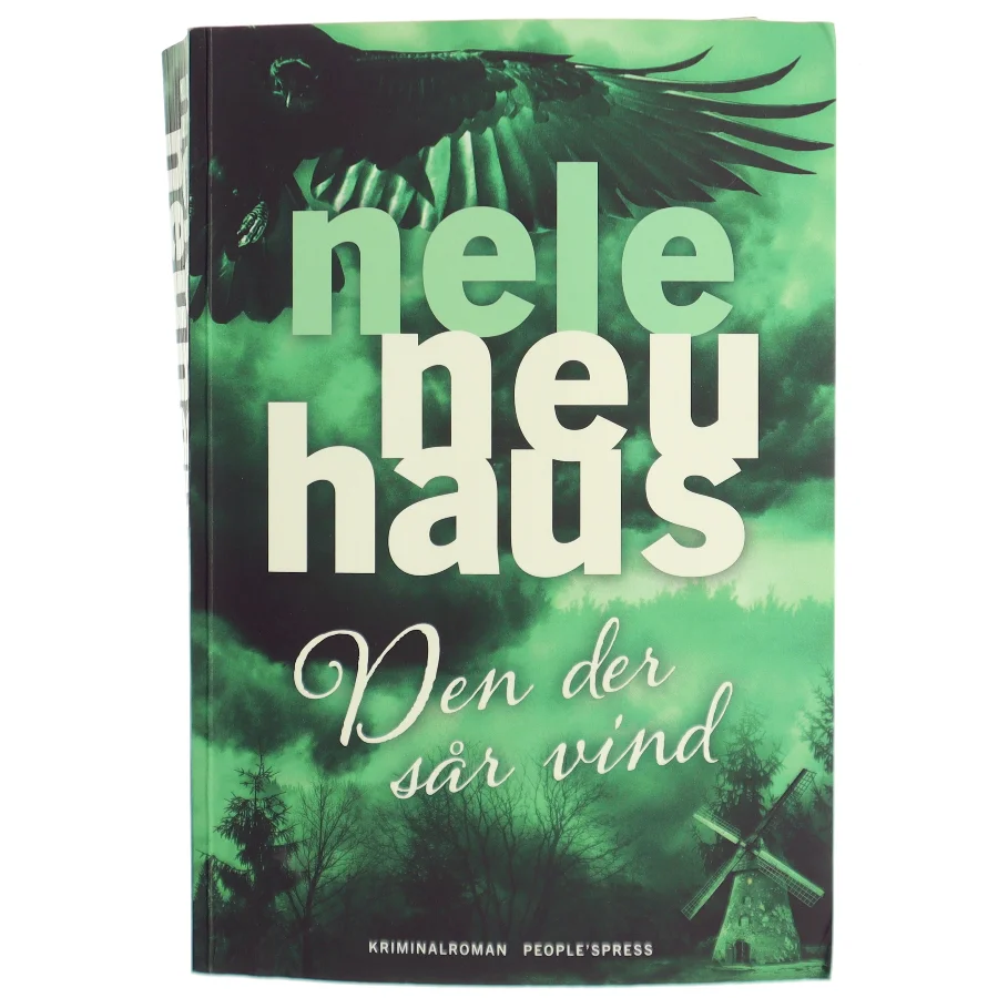 Den der sår vind : kriminalroman af Nele Neuhaus (Bog)