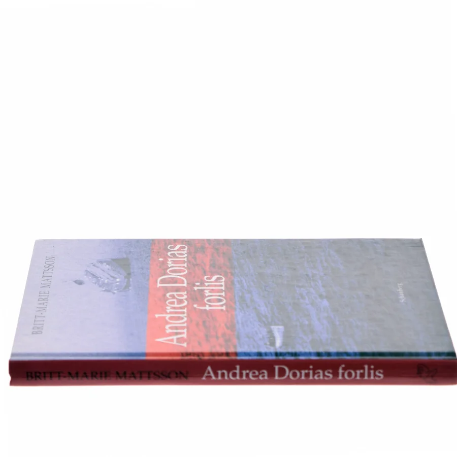 Andrea Dorias forlis af Britt-Marie Mattsson (Bog)