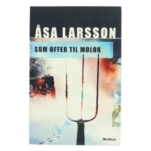 Som offer til Molok af Åsa Larsson (Bog)