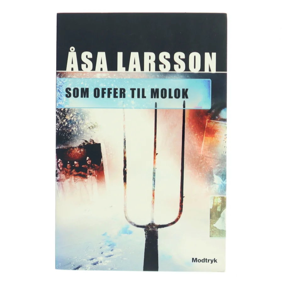 Som offer til Molok af Åsa Larsson (Bog)