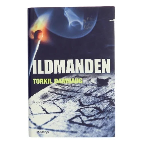 Ildmanden af Torkil Damhaug (Bog)