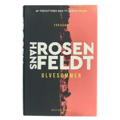 Ulvesommer : spændingsroman af Hans Rosenfeldt (Bog)