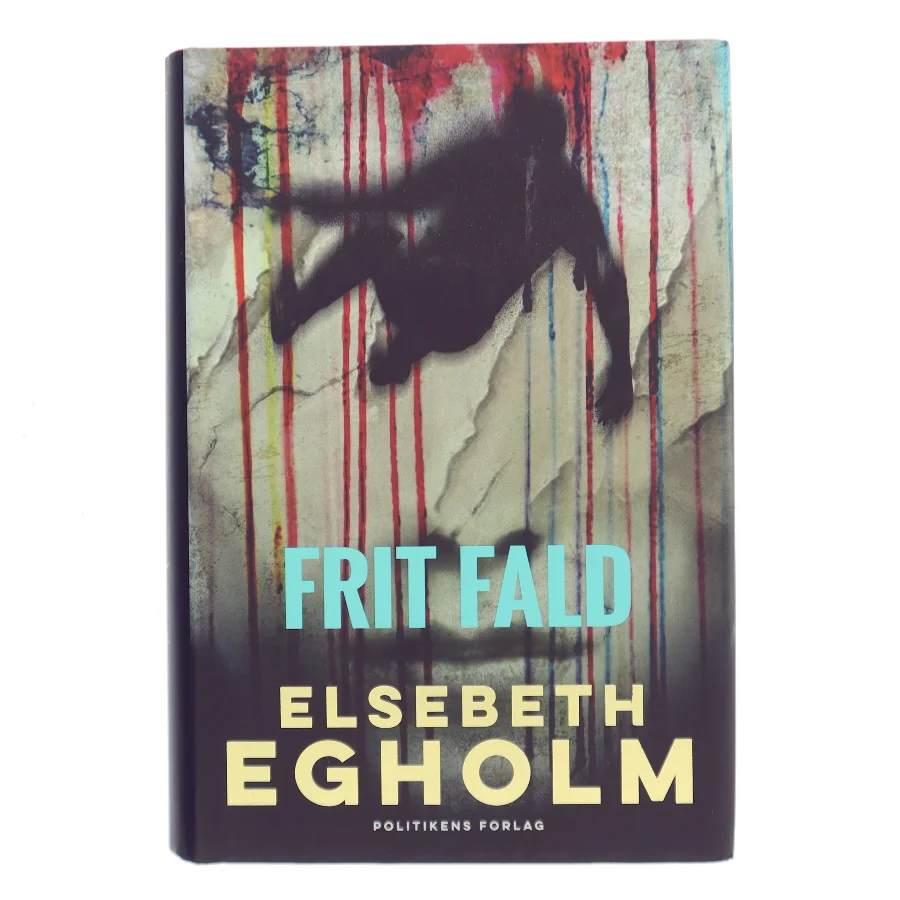 Frit fald af Elsebeth Egholm (Bog)