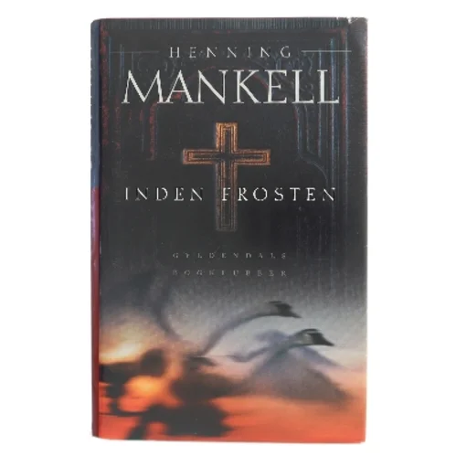 Inden frosten : kriminalroman af Henning Mankell (Bog)