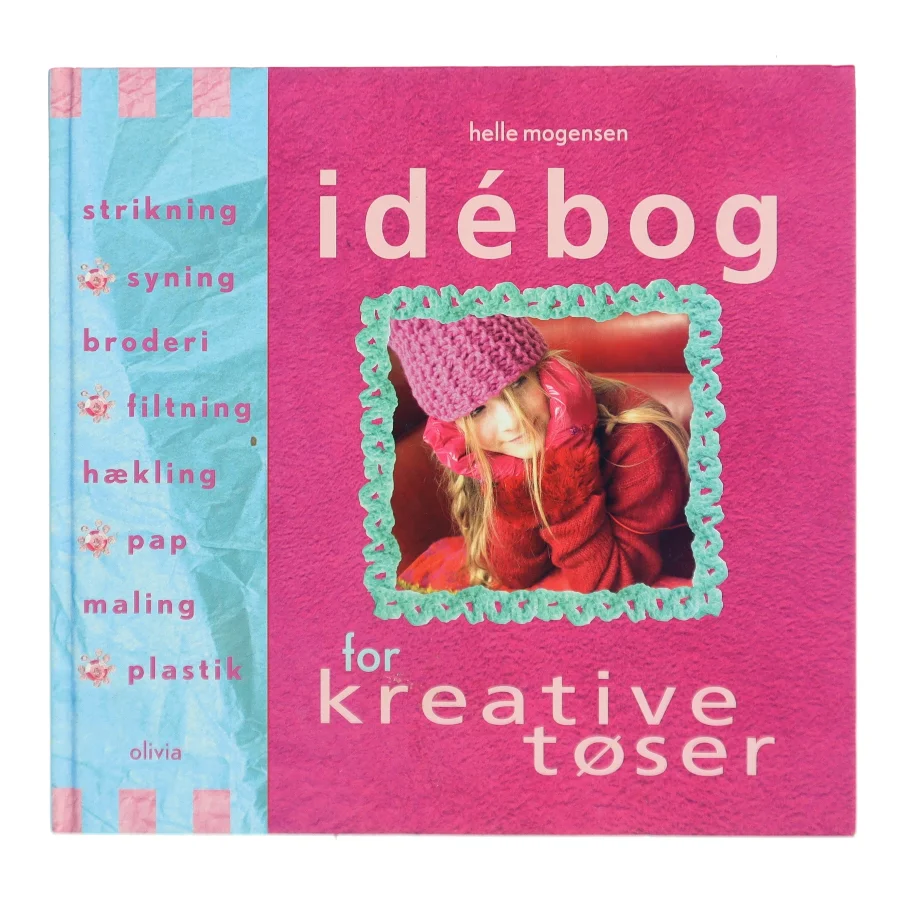 idébog for kreative tøser af helle mogensen (Bog)