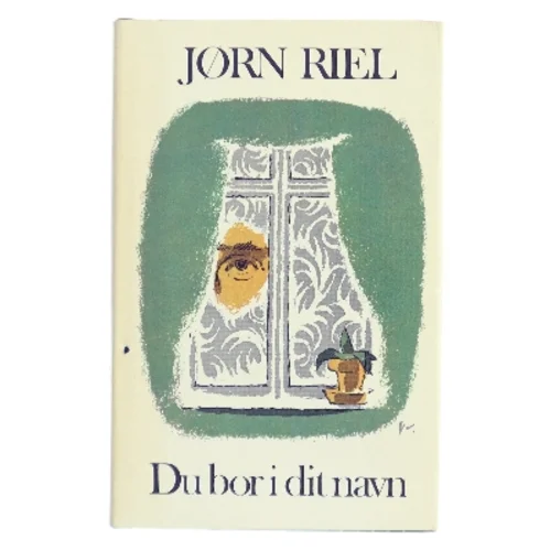 Du bor i dit navn af Jørn Riel (Bog)