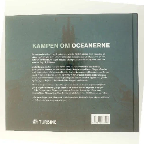 Kampen om oceanerne : krigen til søs 1939-1945 af Jeremy Harwood (Bog)