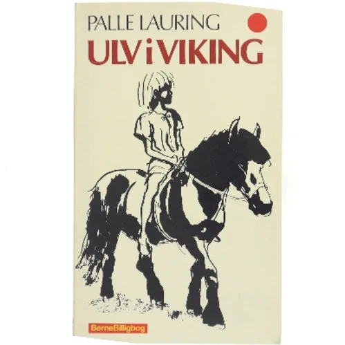 Ulv i viking af Palle Lauring (Bog)