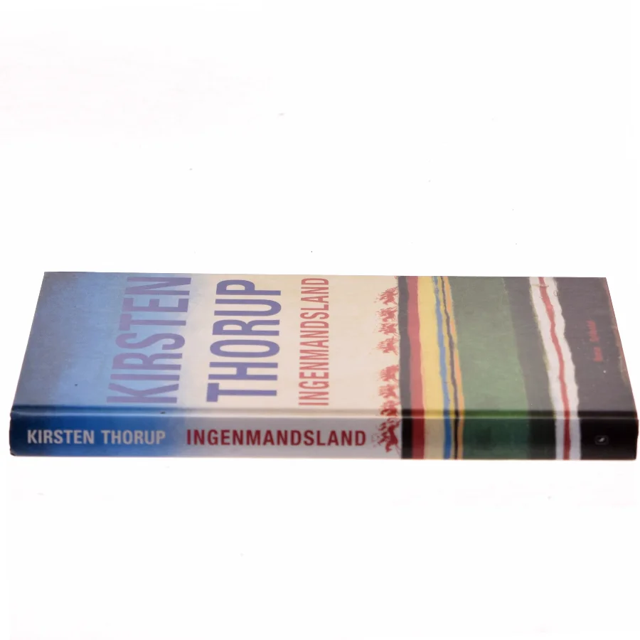 Ingenmansland fra Gyldendal af Kirsten Thorup (Bog)