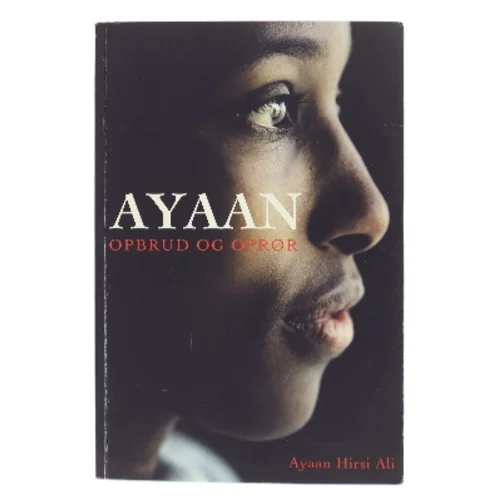 Ayaan: Opbrud og Oprør af Ayaan Hirsi Ali (Bog)