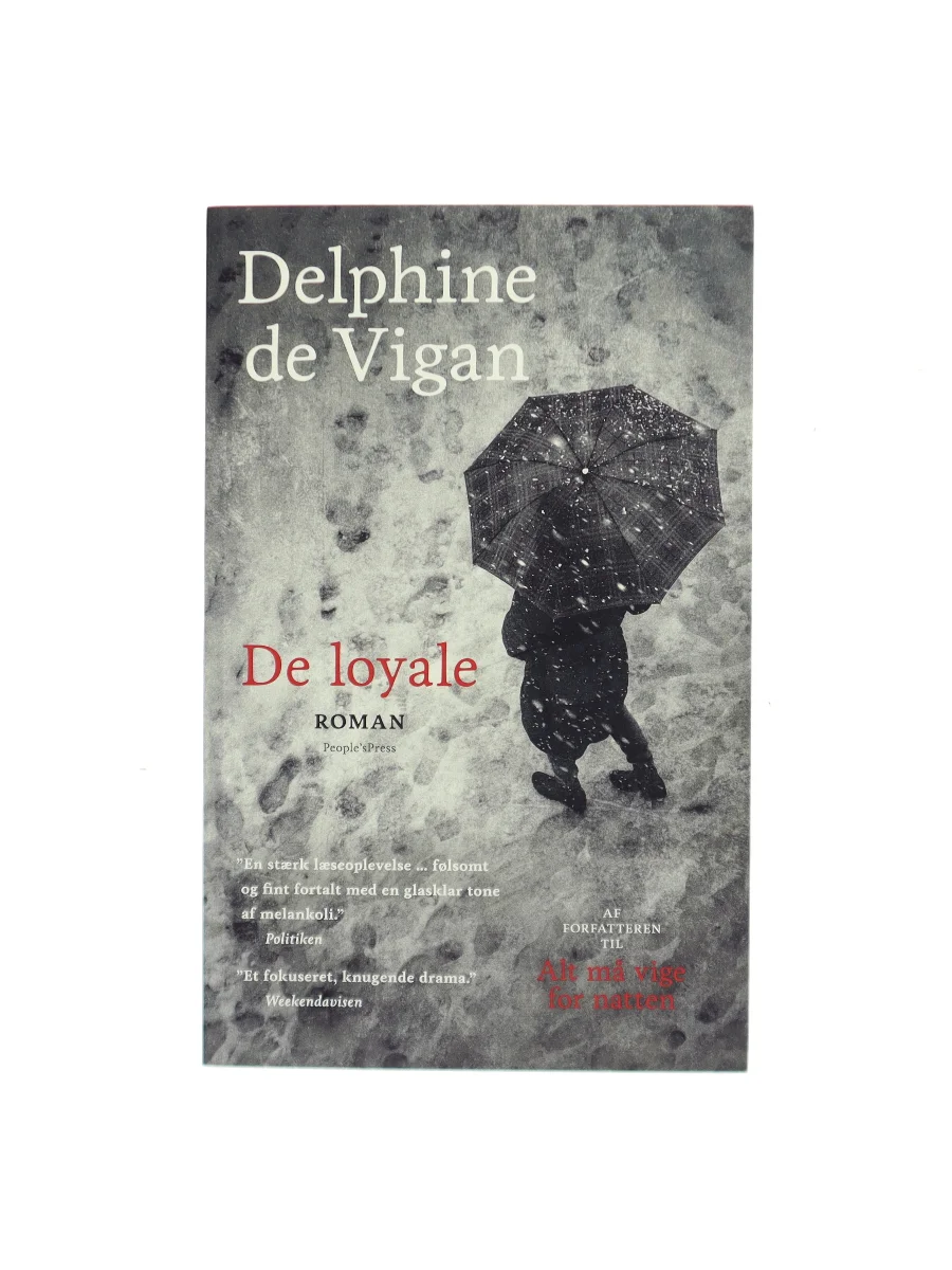 Forsiden af De loyale : roman af Delphine de Vigan